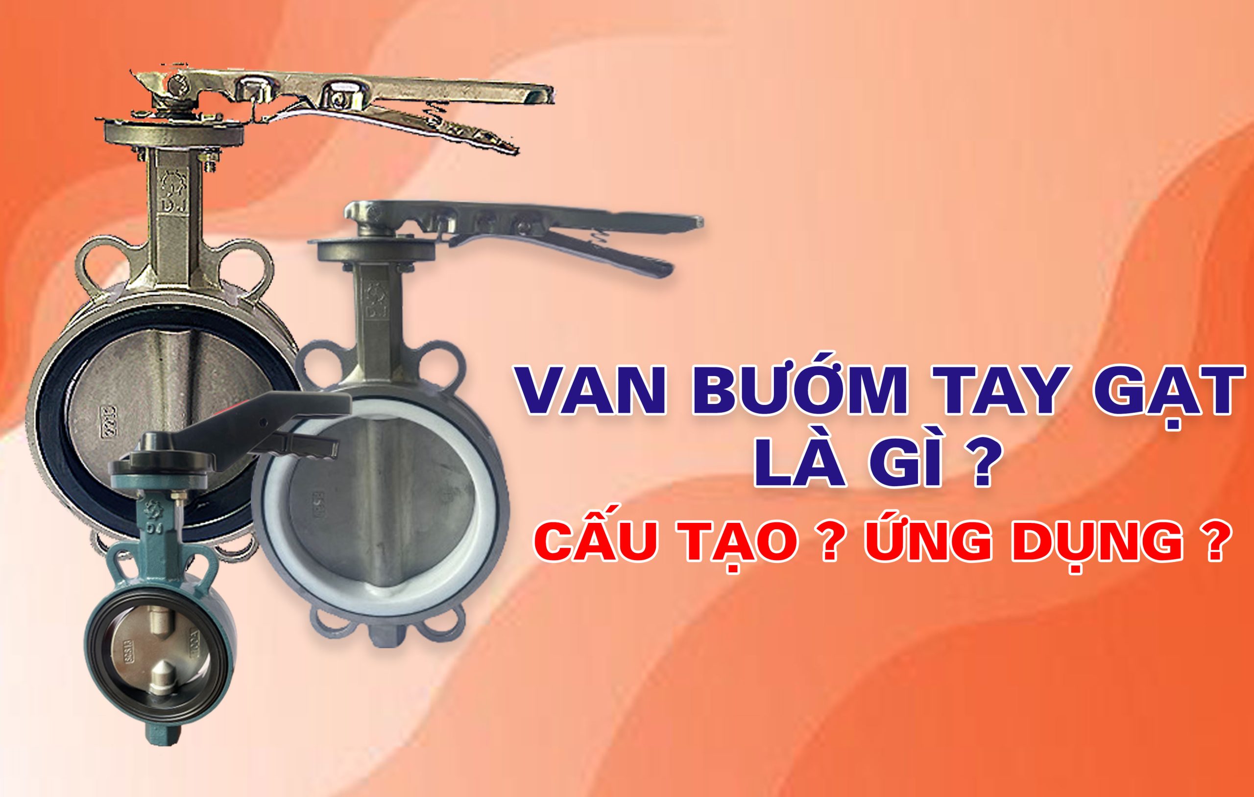 Van bướm tay gạt DONGJIN – Lựa chọn hàng đầu cho hệ thống đường ống của chủ đầu tư và nhà thầu