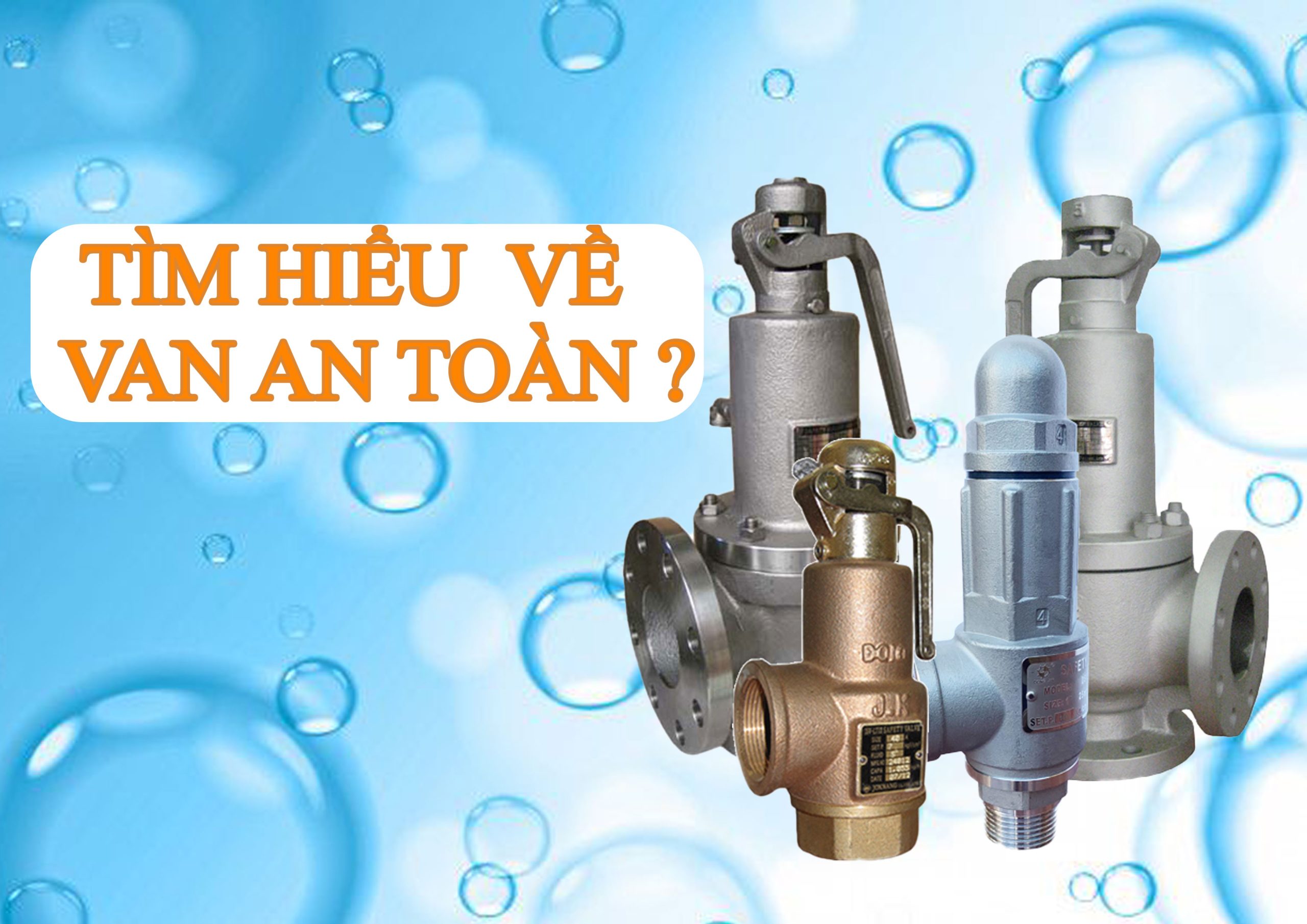 Van an toàn là gì?
