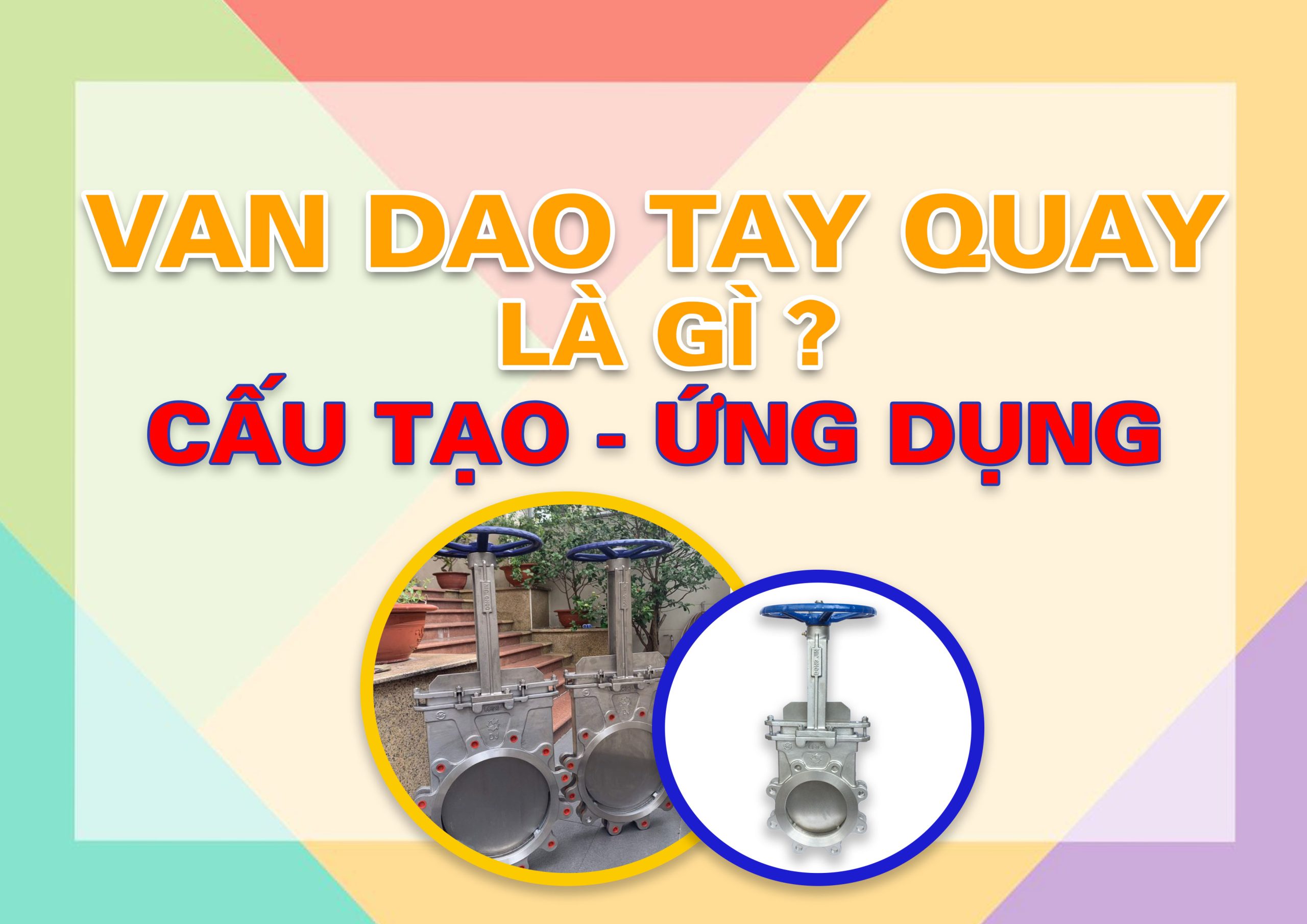 Van Dao Tay Quay – Có Phải Lựa Chọn Kinh Tế Cho Hệ Thống Dẫn Bùn, Xi Măng, Hạt Rắn?