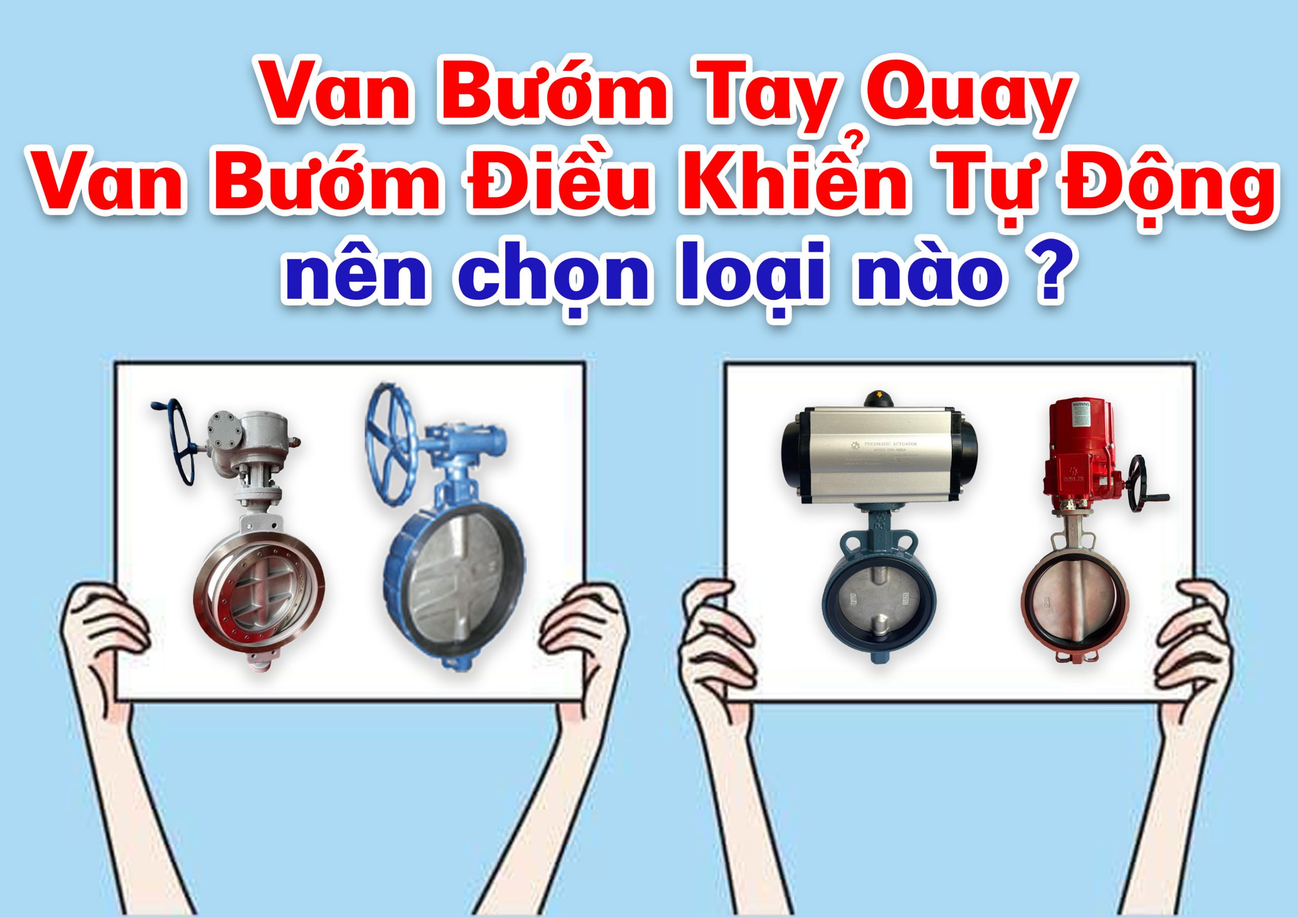 Van Bướm Tay Quay Hay Van Bướm Điều Khiển Tự Động – Lựa Chọn Nào Tối Ưu Cho Hệ Thống Xử Lý Nước Công Nghiệp?