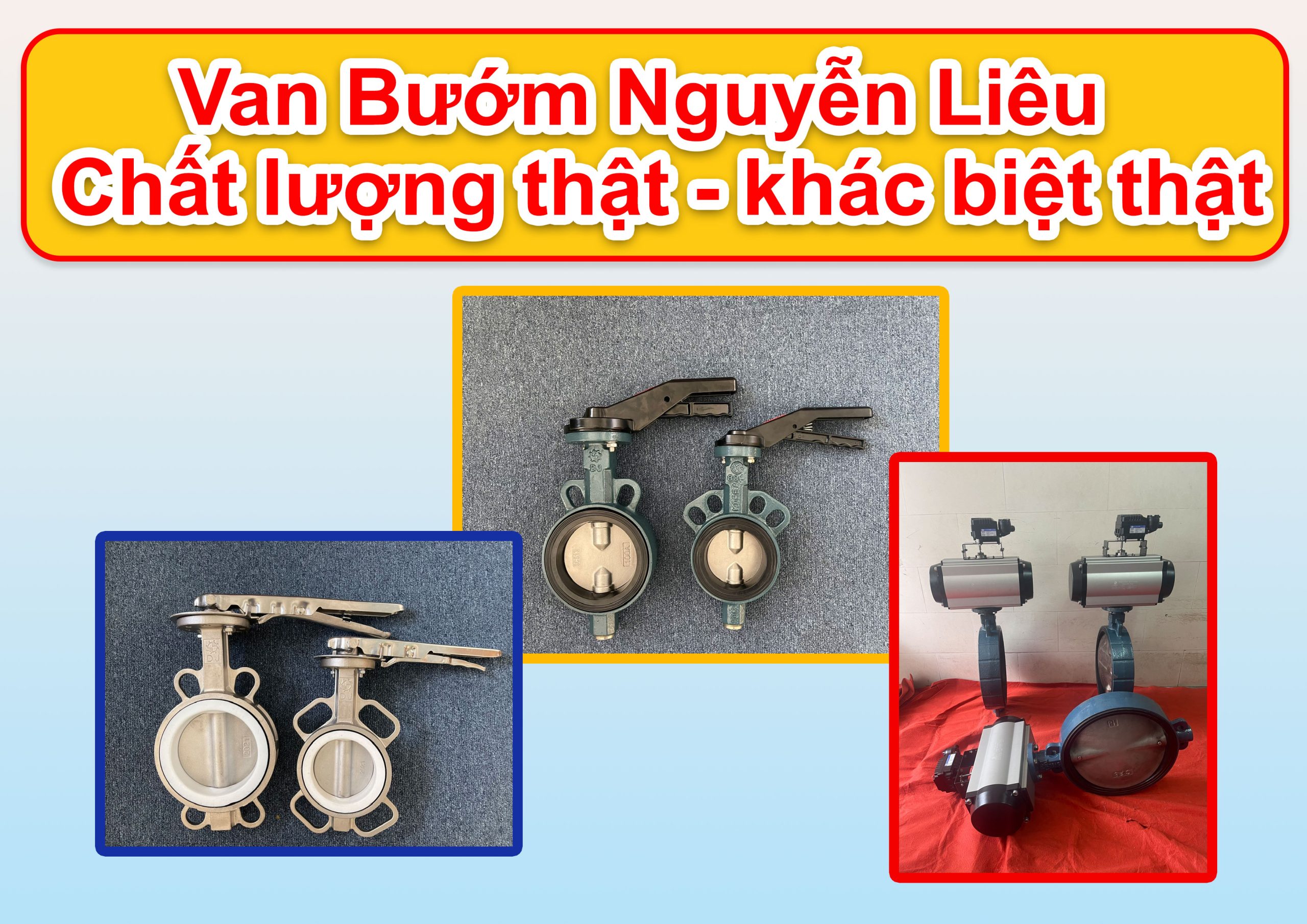 Van Bướm Nguyễn Liêu – Chất lượng thật, khác biệt thật