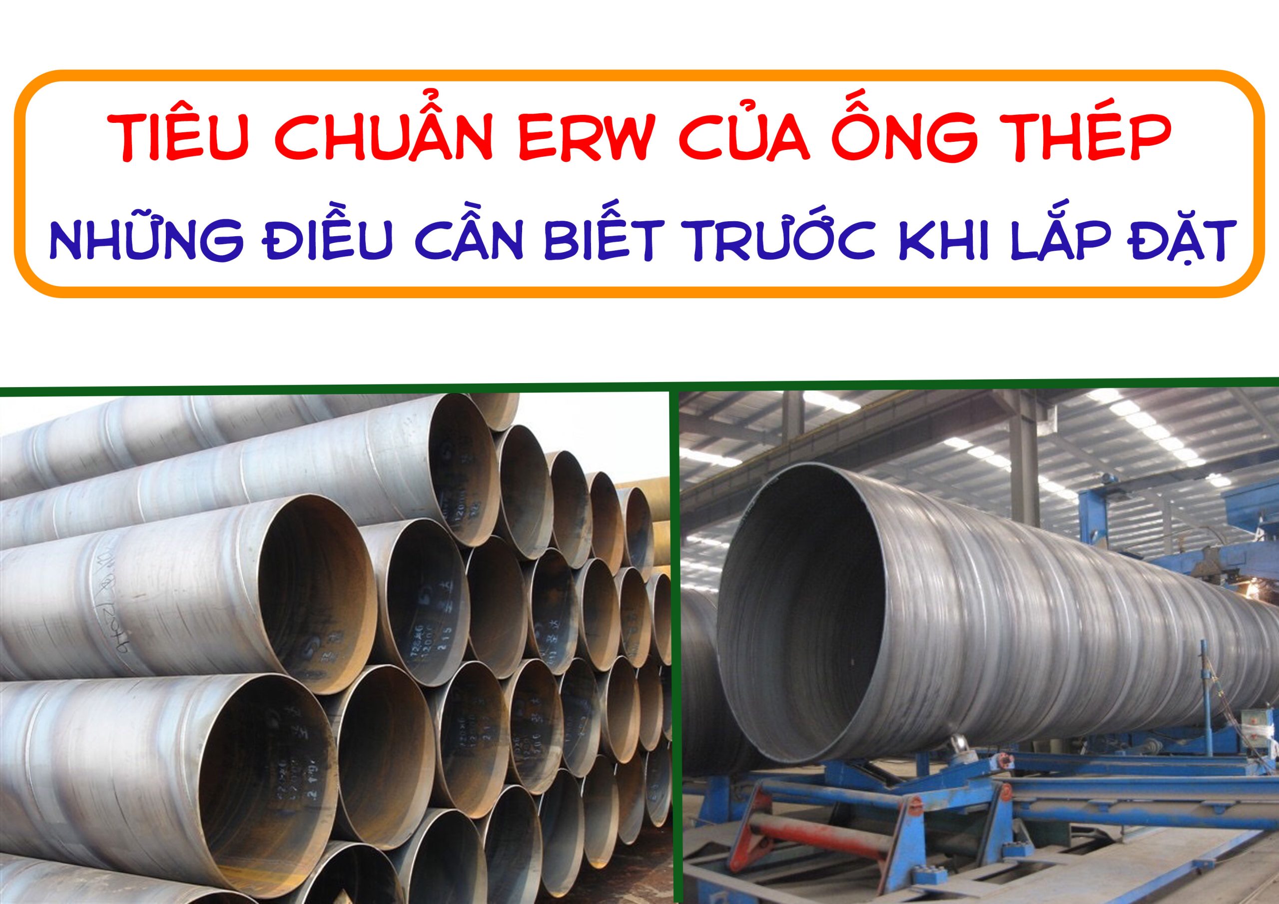 Tiêu Chuẩn ERW Của Ống Thép – Những Điều Cần Biết Trước Khi Lắp Đặt ...