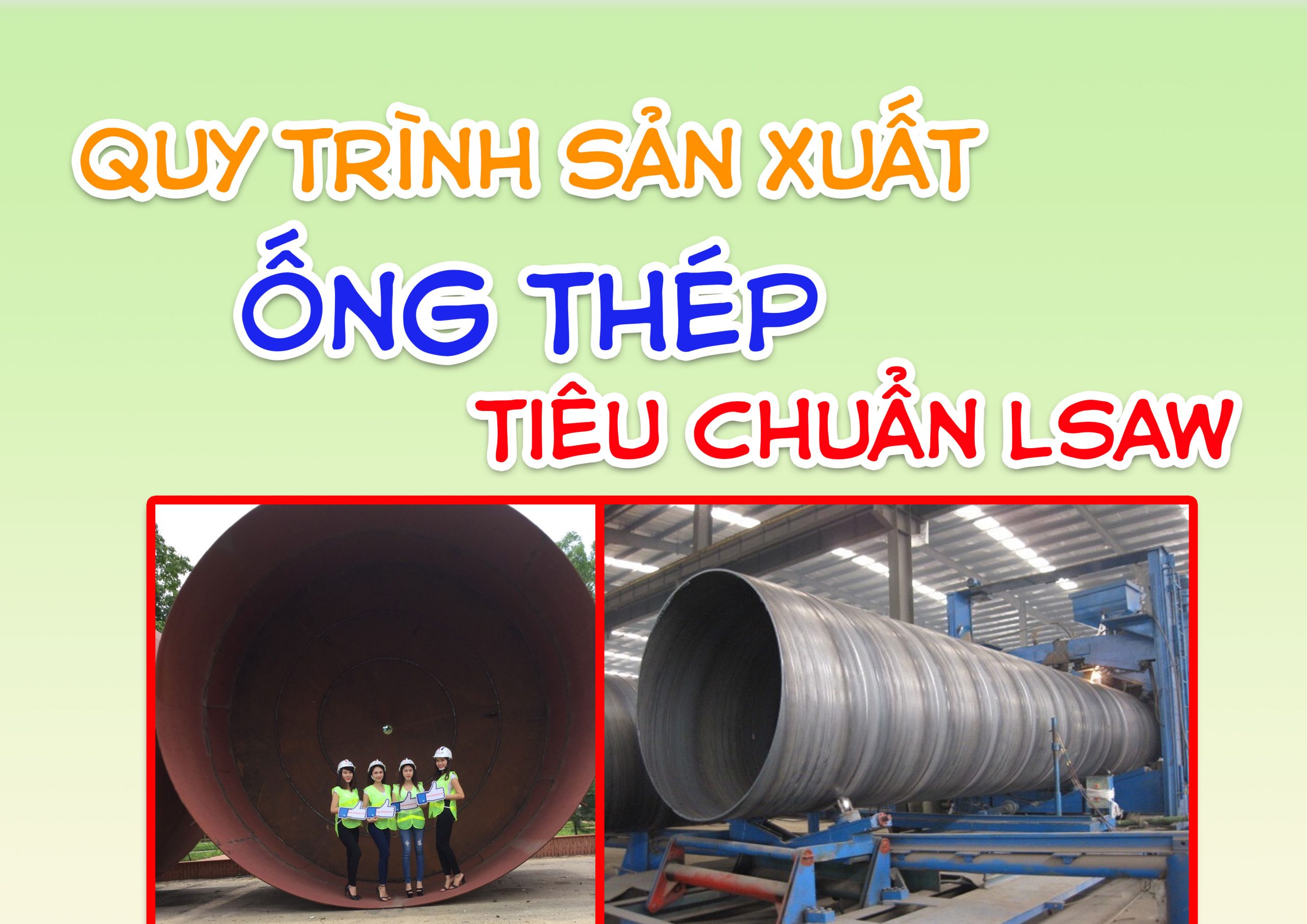 Quy Trình Sản Xuất Ống Thép Tiêu Chuẩn LSAW – Bí Quyết Tạo Nên Những “Gã Khổng Lồ” Của Ngành Ống
