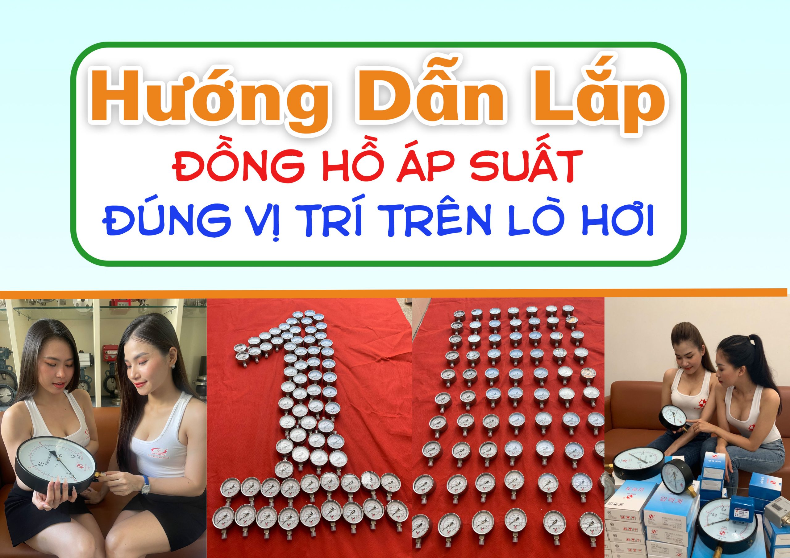 Hướng Dẫn Lắp Đồng Hồ Áp Suất Đúng Vị Trí Trên Lò Hơi – Tránh Hư Hỏng Và Mất Chính Xác