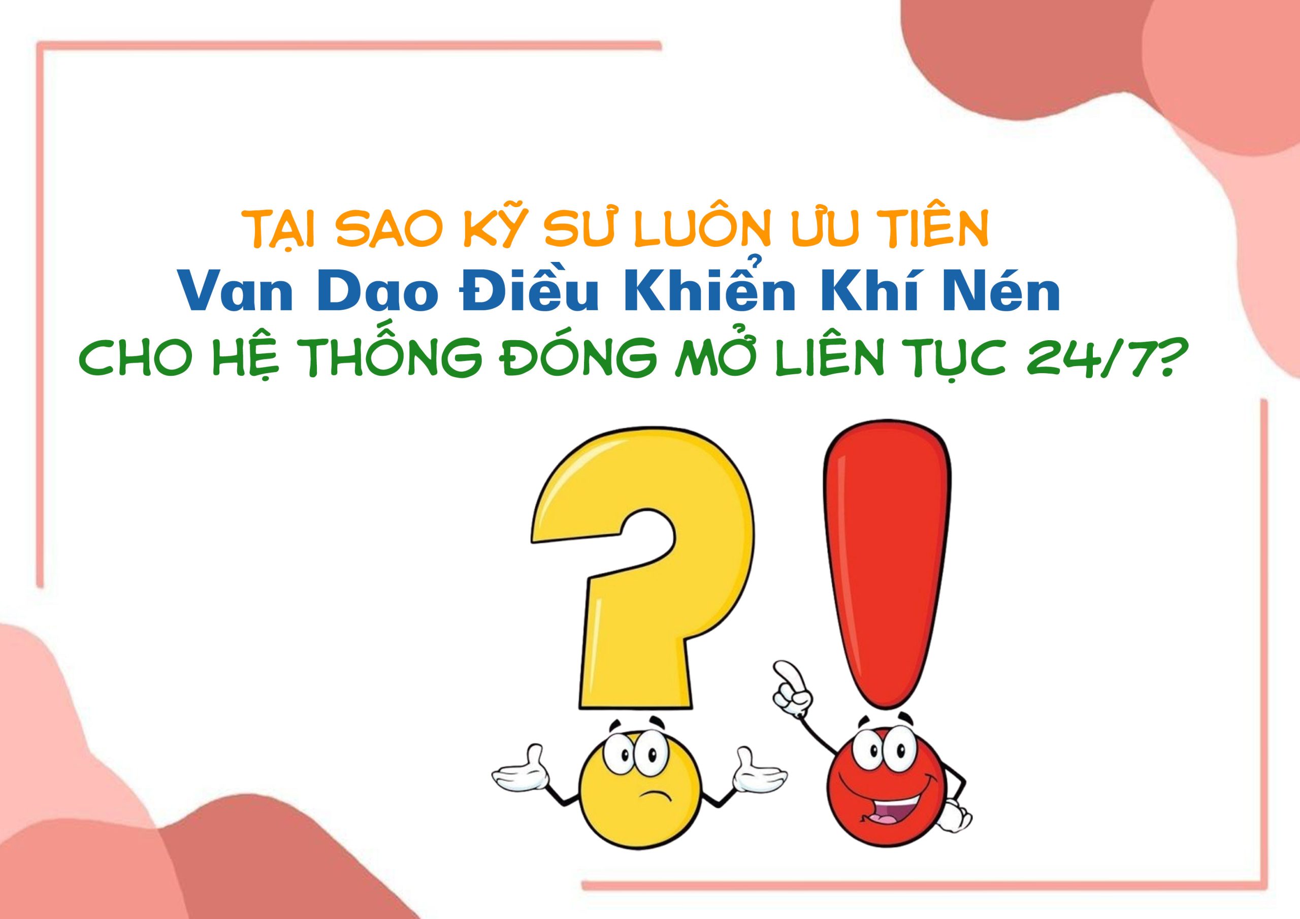 Tại Sao Kỹ Sư Luôn Ưu Tiên Van Dao Điều Khiển Khí Nén Cho Hệ Thống Đóng Mở Liên Tục 24/7?