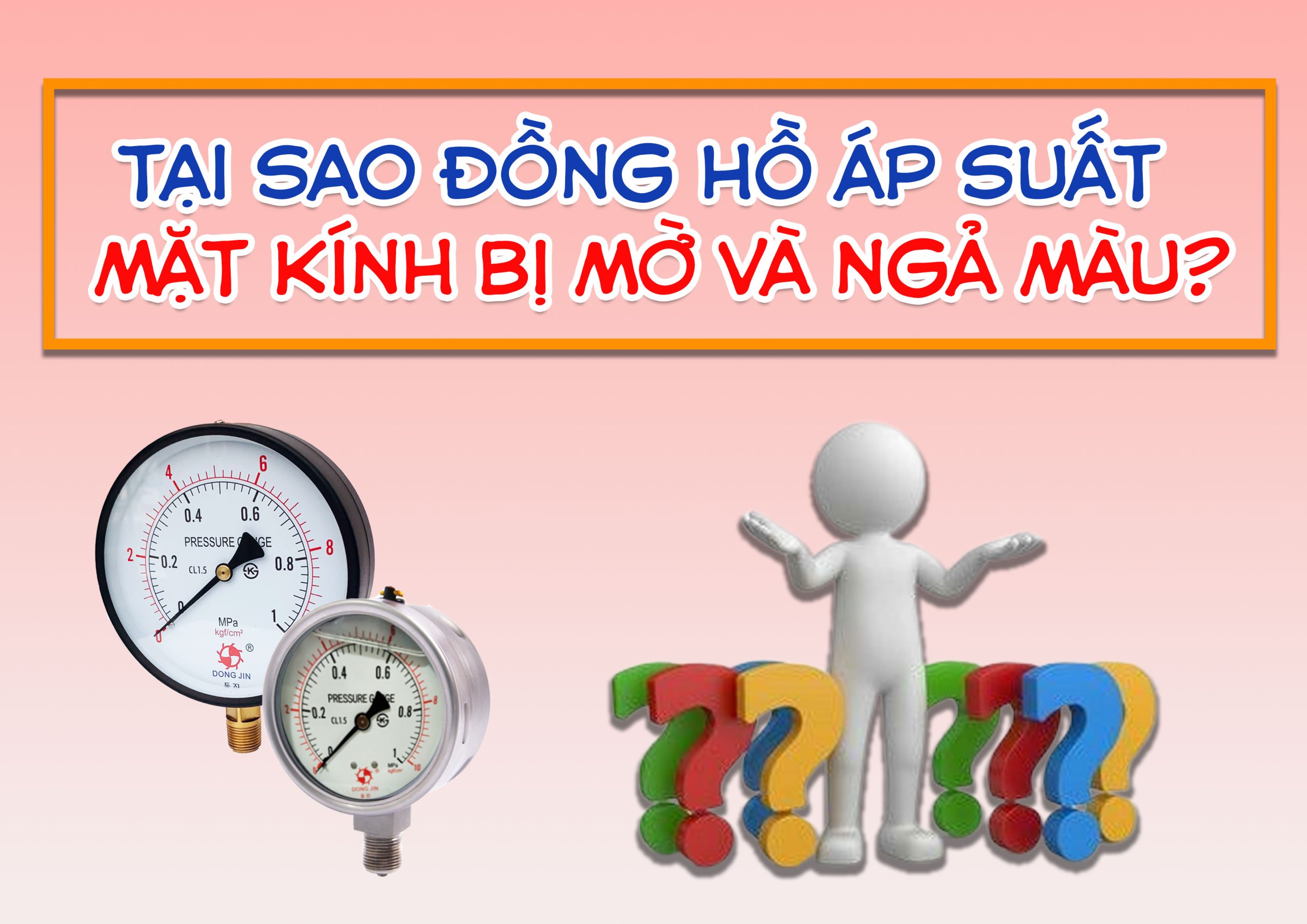 Tại sao đồng hồ áp suất mặt kính bị mờ và ngả màu?