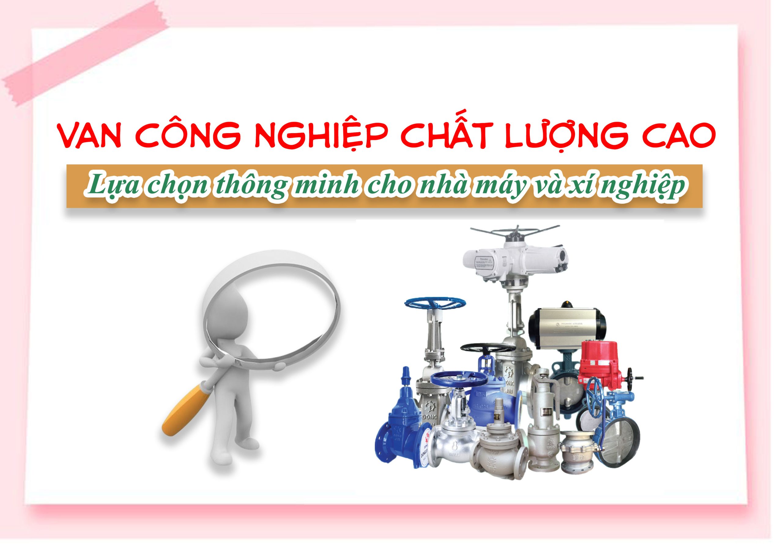 Van công nghiệp chất lượng cao – Lựa chọn thông minh cho nhà máy và xí nghiệp