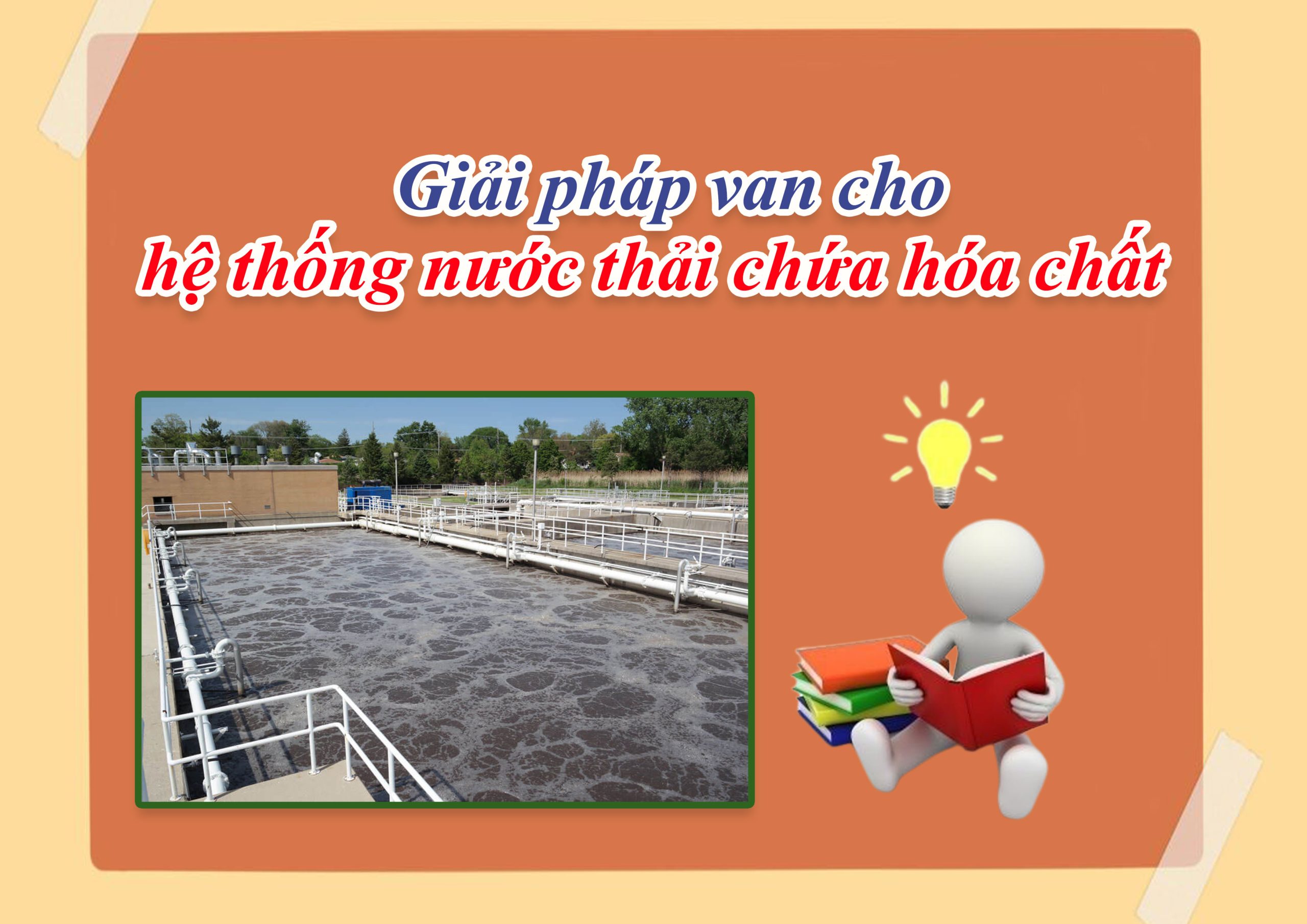 Giải pháp van cho hệ thống nước thải chứa hóa chất