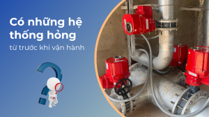 Có những hệ thống hỏng từ trước khi vận hành