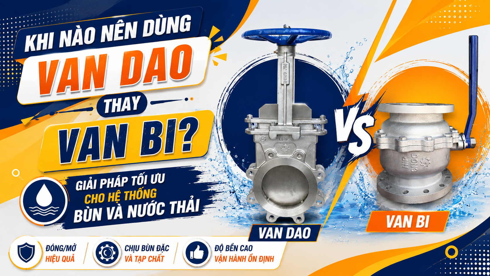 Khi Nào Nên Dùng Van Dao Thay Van Bi? Giải Pháp Tối Ưu Cho Hệ Thống Bùn Và Nước Thả