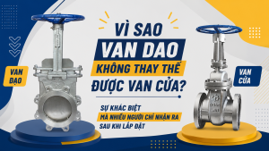 Vì Sao Van Dao Không Thay Thế Được Van Cửa? Sự Khác Biệt Mà Nhiều Người Chỉ Nhận Ra Sau Khi Lắp Đặt